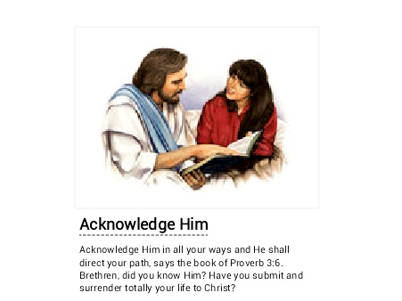 Acknowledge Him